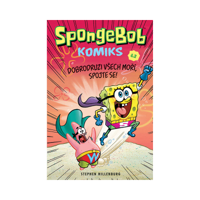 Crew Komiks Sponge Bob 2: Dobrodruzi všech moří, spojte se!